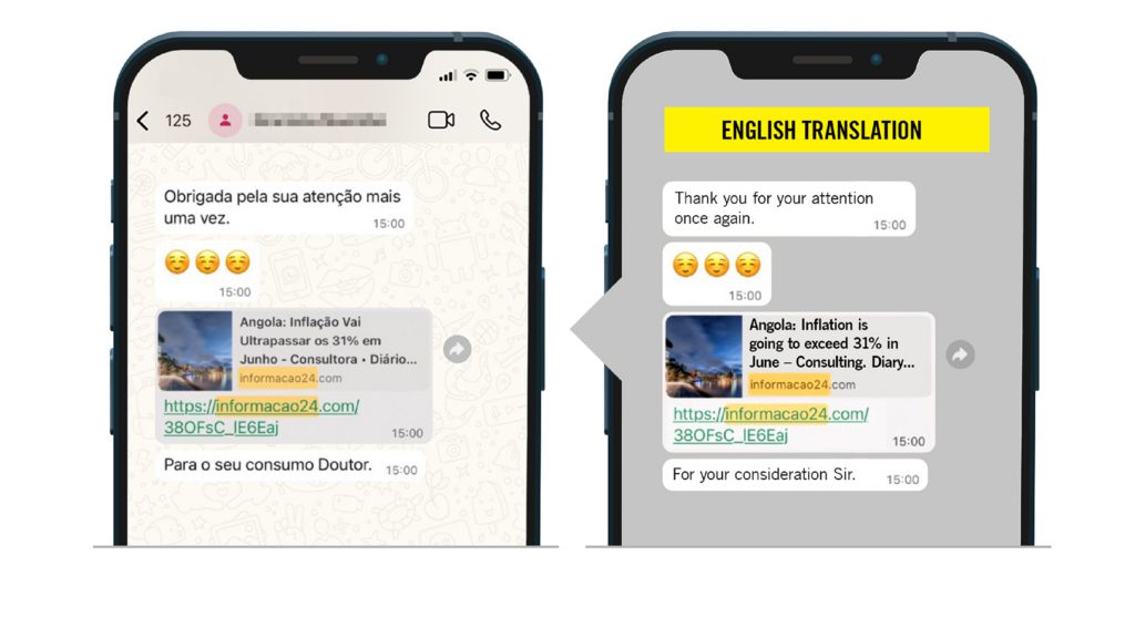 A mobile phone containing a screenshot of WhatsApp messages in Portuguese.

The screenshot shows a series of messages and a malicious link with a snippet seemingly connected to a news article about inflation in Angola. The messages translate to English as: “Thank you for your attention once again”, and “For your consideration Sir”.